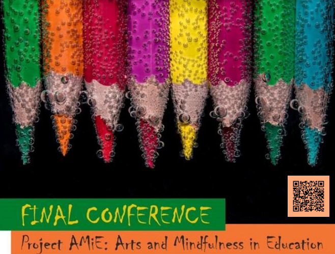 Final conference project AMiE: Arts and Mindfulness in Education 